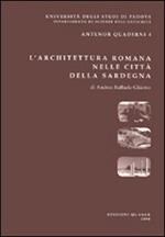 L' architettura romana nelle città della Sardegna