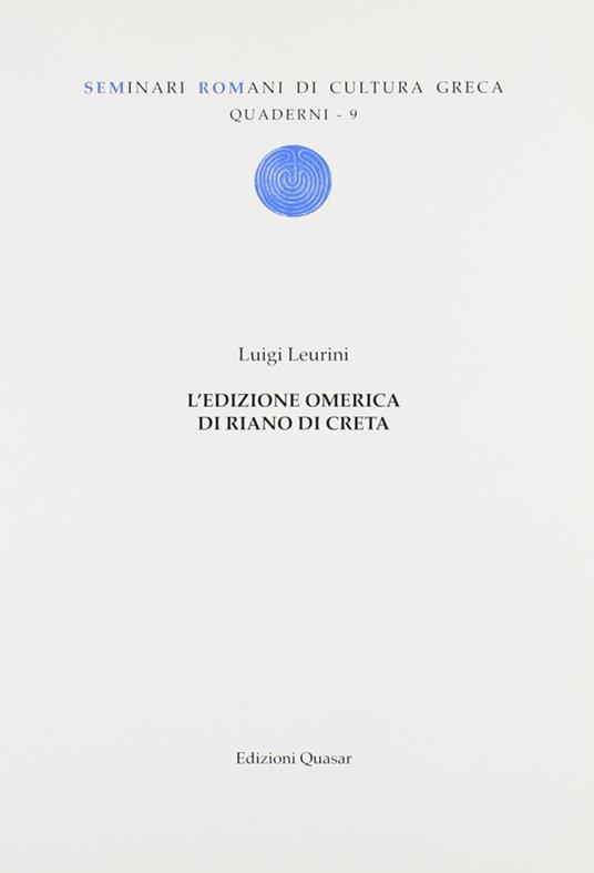 L' edizione omerica di Riano di Creta - Luigi Leurini - copertina