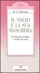 Il volto e la sua maschera. Psicodramma analitico e analisi del ruolo