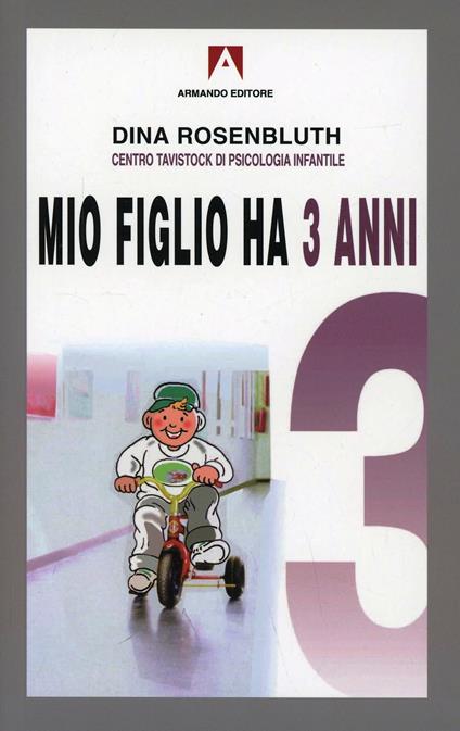 Mio figlio ha 3 anni - Dina Rosenbluth - copertina