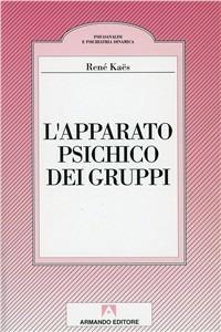 L' apparato pluripsichico. Costruzioni del gruppo - René Kaës - copertina