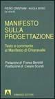 Manifesto sulla progettazione. Testo e commento al manifesto di Chiaravalle