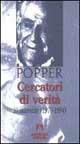 Cercatori di verità. 10 interviste (1970-1994) - Karl R. Popper - copertina