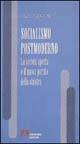 Socialismo postmoderno. La società aperta e il nuovo partito della Sinistra - Paolo Borioni - copertina