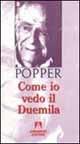 Come io vedo il Duemila. Sedici interviste: 1983-1994 - Karl R. Popper - copertina