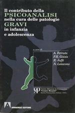 Il contributo della psicoanalisi nella cura delle patologie gravi in infanzia e adolescenza