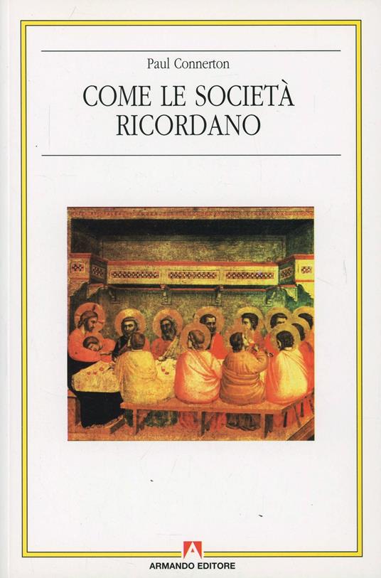 Come le società ricordano - Paul Connerton - copertina