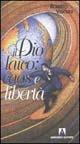 Il dio laico: caos e libertà - Roberto Verolini - copertina