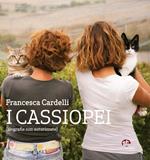 I cassiopei (biografie non autorizzate)