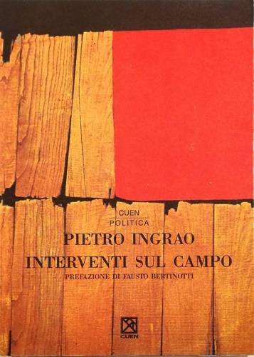 Interventi sul campo - Pietro Ingrao - copertina