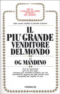 Il più grande venditore del mondo - Og Mandino - Libro - Gribaudi -  Motivazionale, self-help