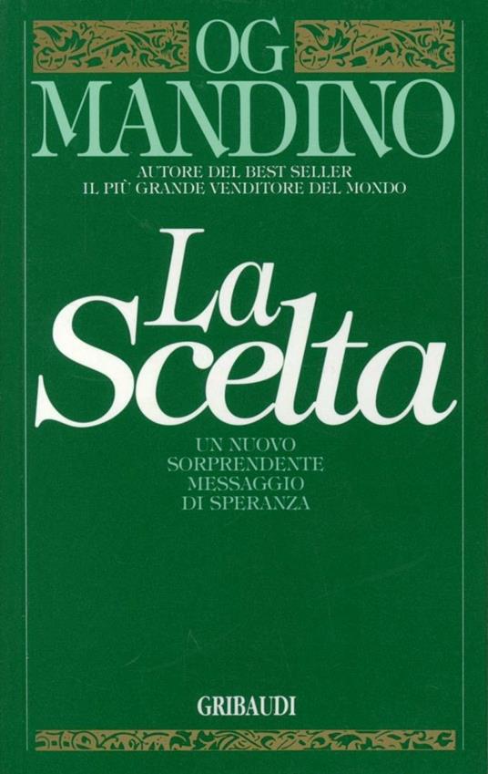 La scelta - Og Mandino - copertina