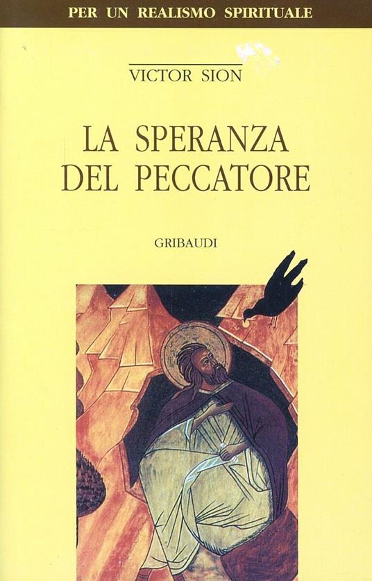 La speranza del peccatore. Vol. 3 - Victor Sion - copertina