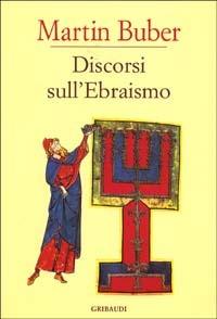 Discorsi sull'ebraismo - Martin Buber - copertina