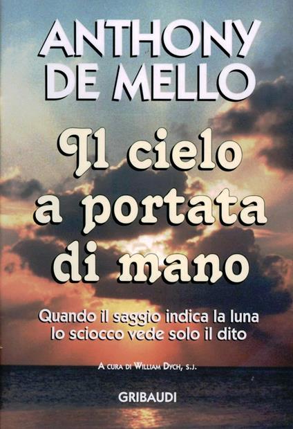 Il cielo a portata di mano - Anthony De Mello - copertina