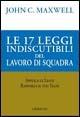 Le 17 leggi indiscutibili del lavoro di squadra