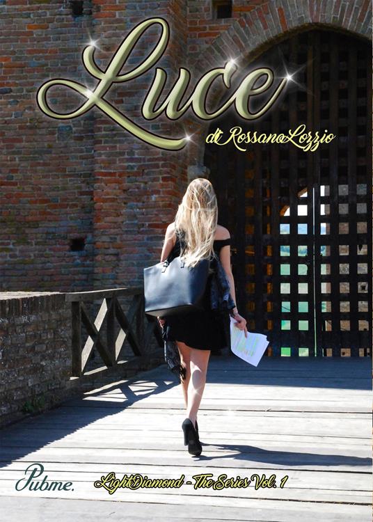 Luce. Light diamond - Rossana Lozzio - copertina