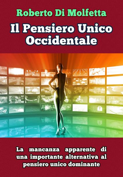 Il pensiero unico occidentale - Roberto Di Molfetta - copertina