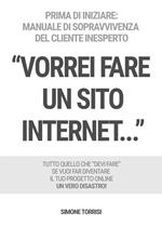 «Vorrei fare un sito Internet...»