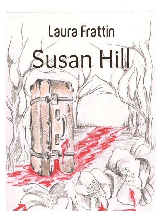 Susan Hill - Laura Frattin - ebook