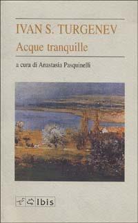 Acque tranquille - Ivan Turgenev - copertina