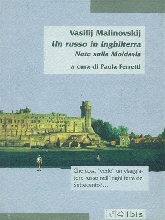 Un russo in Inghilterra. Note sulla Moldavia - Vasilij F. Malinovskij - 3