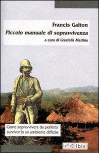 Piccolo manuale di sopravvivenza - Francis Galton - copertina