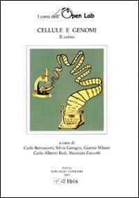 Cellule e genomi. 2º corso - Carlo Bernasconi,C. Alberto Redi,Gianna Milano - copertina
