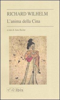 L' anima della Cina - Richard Wilhelm - copertina