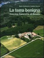 La terra benigna. Cascina Caremma di Besate