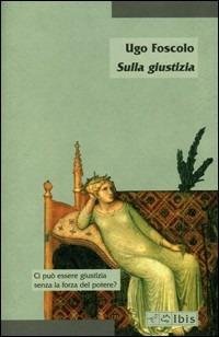 Sulla giustizia - Ugo Foscolo - copertina