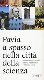 Pavia, a spasso nella città della scienza