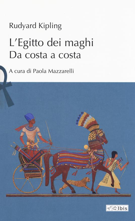 L' Egitto dei maghi. Da costa a costa - Rudyard Kipling - copertina