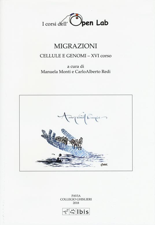 Migrazioni. Cellule e genomi. XVI corso. I corsi dell'Open Lab - copertina