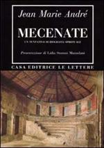 Mecenate. Un tentativo di biografia spirituale