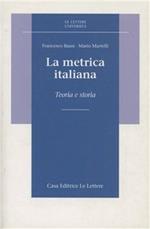 La metrica italiana. Teoria e storia