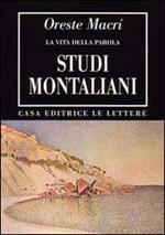 Studi montaliani. La vita della parola