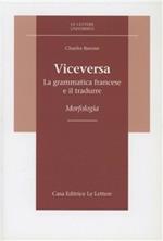 Viceversa. La grammatica francese e il tradurre. Morfologia