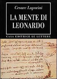 La mente di Leonardo - Cesare Luporini - copertina