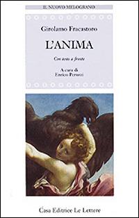 L' anima. Testo latino a fronte - Girolamo Fracastoro - copertina