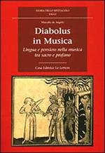 Diabolus in musica. Lingua e pensiero nella musica tra sacro e profano