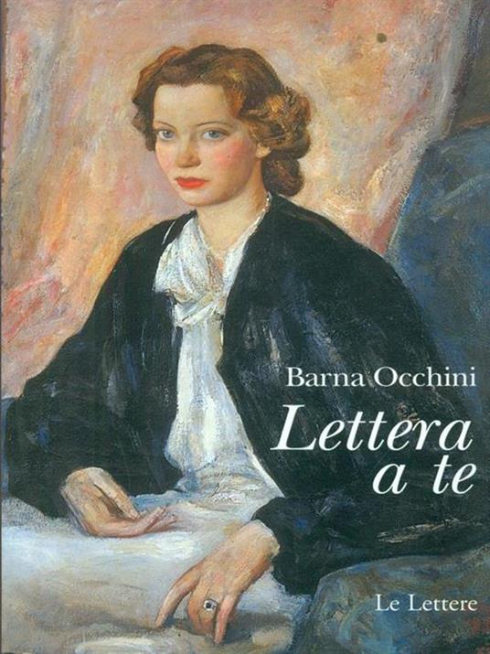 Lettera a te - Barna Occhini - 2