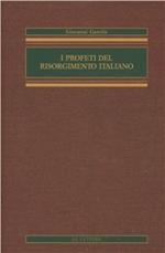 I profeti del Risorgimento italiano