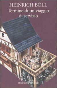 Termine di un viaggio di servizio - Heinrich Böll - copertina