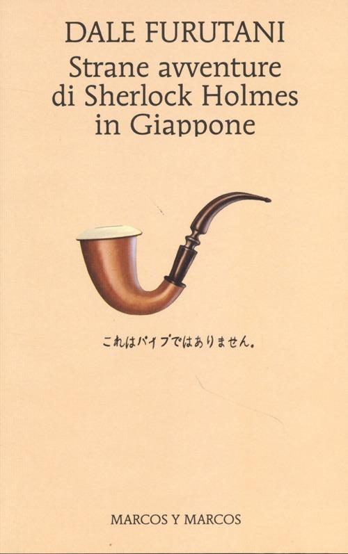 Strane avventure di Sherlock Holmes in Giappone - Dale Furutani - copertina