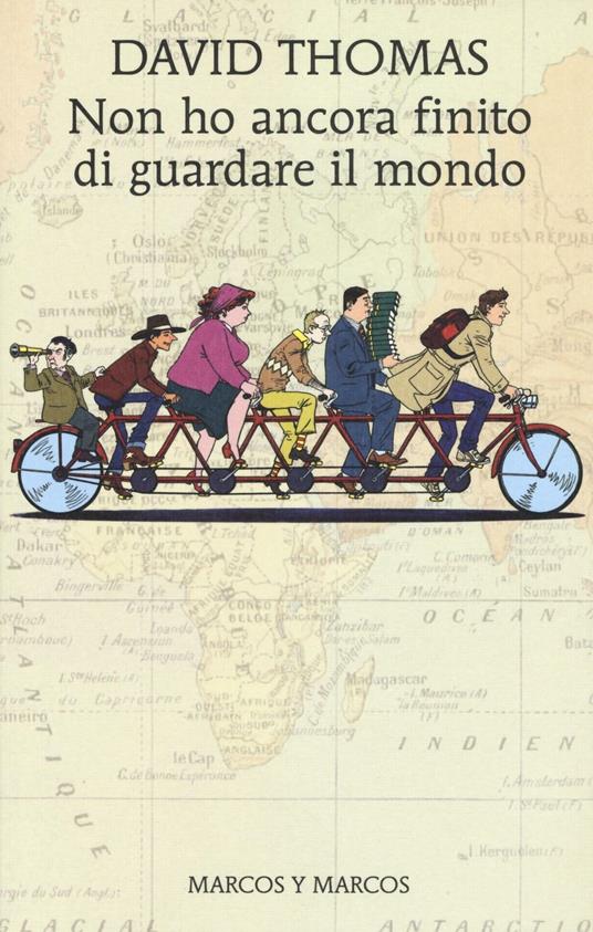 Non ho ancora finito di guardare il mondo - David Thomas - copertina