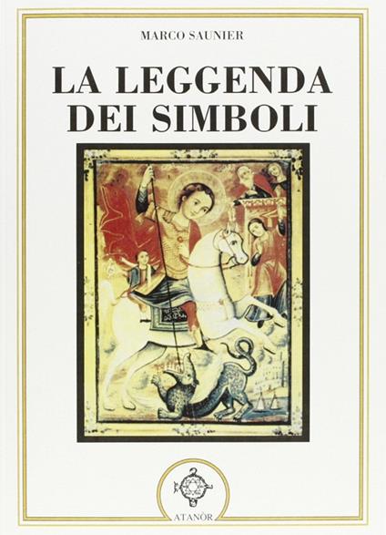 La leggenda dei simboli - Marco Saunier - copertina