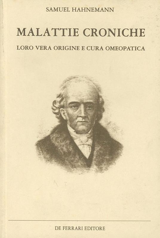 Malattie croniche. Loro vera origine e cura omeopatica - Samuel C. Hahnemann - copertina