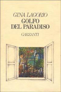 Golfo del paradiso - Gina Lagorio - copertina