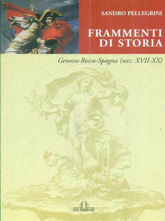 Frammenti di storia. Genova-Recco-Spagna (secoli XVII-XX) - Sandro Pellegrini - copertina